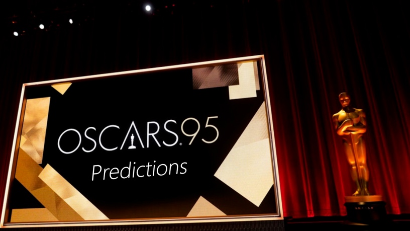Oscar Predictions for The 95th Annual Academy Awards